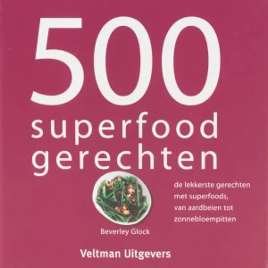 500 Superfoodgerechten Alleen Vandaag