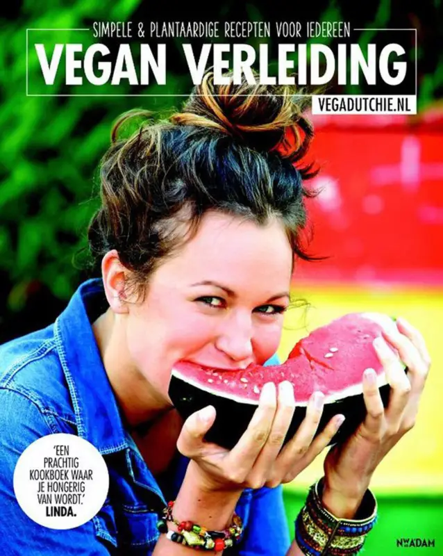Direct Beschikbaar Vegadutchie: Vegan verleiding : simpele & plantaardige recepten voor iedereen