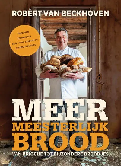 Meer meesterlijk brood : van brioche tot bijzondere broodjes Beperkte Voorraad