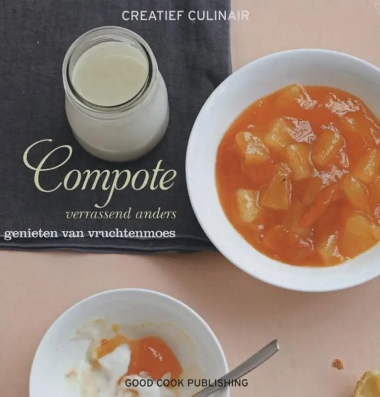 Compote - verrassend anders : genieten van vruchtenmoes Betaalbaar