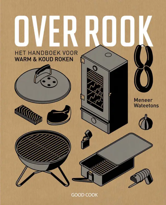 Goedkoop Over Rook : het handboek voor koud en warm roken