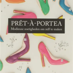 Prêt-à-Portea : modieuze zoetigheden om zelf te maken Express Levering