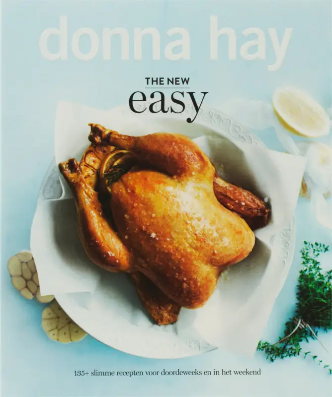 The new easy : Donna Hay Op = Op