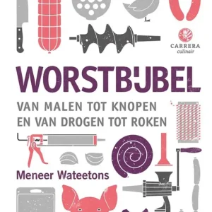 Gecertificeerd Kookbijbels - Worstbijbel : van malen tot knopen en van drog