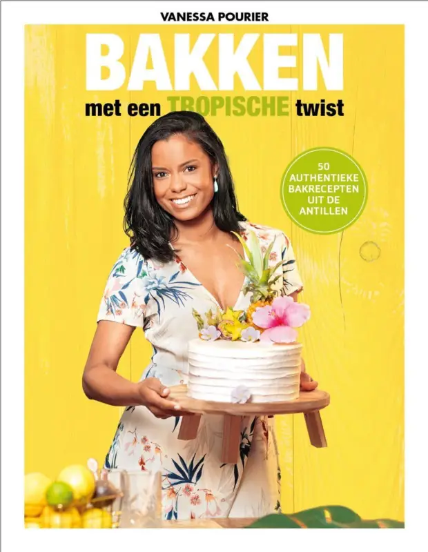 Bakken met een tropische twist : bakrecepten uit de Antillen Aanbieding