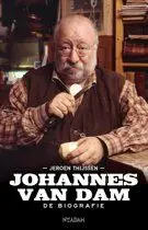 Johannes van Dam : de biografie Betrouwbaar