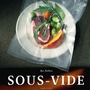 Bestseller Sous-vide - 85 recepten voor de thuiskok