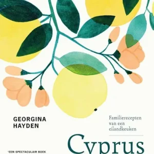 Uitverkoop Cyprus : familierecepten uit een eilandkeuken