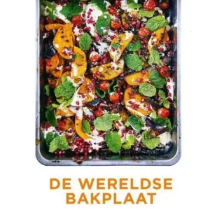 De wereldse bakplaat : 75 kleurrijke gerechten uit de oven Veilige Betaling
