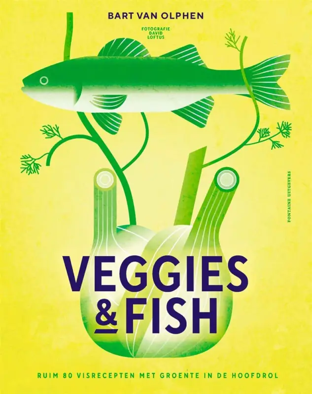 Favoriet Veggies & Fish : ruim 80 visrecepten met groente in de hoofdrol