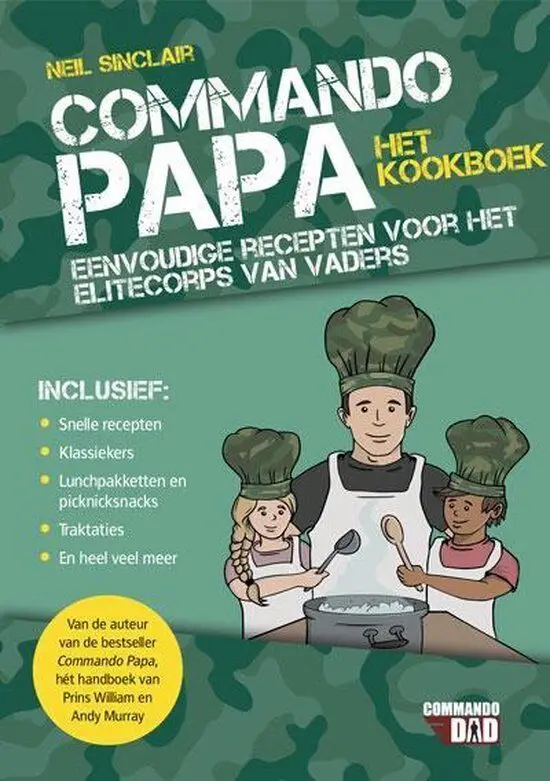 Commando papa : het kookboek Snelle Levering