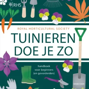 Tuinieren doe je zo : handboek voor beginners (en gevorderden) Snelle Levering